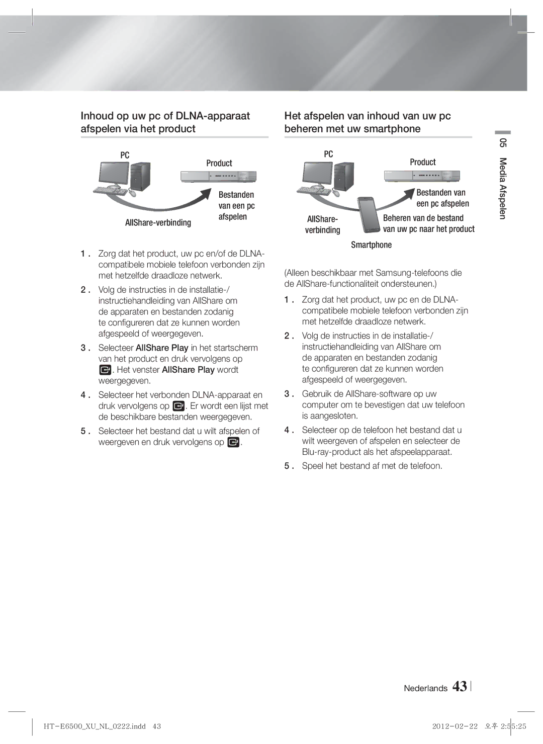 Samsung HT-E6500/XN, HT-E6500/EN manual Inhoud op uw pc of DLNA-apparaat, Afspelen via het product Beheren met uw smartphone 