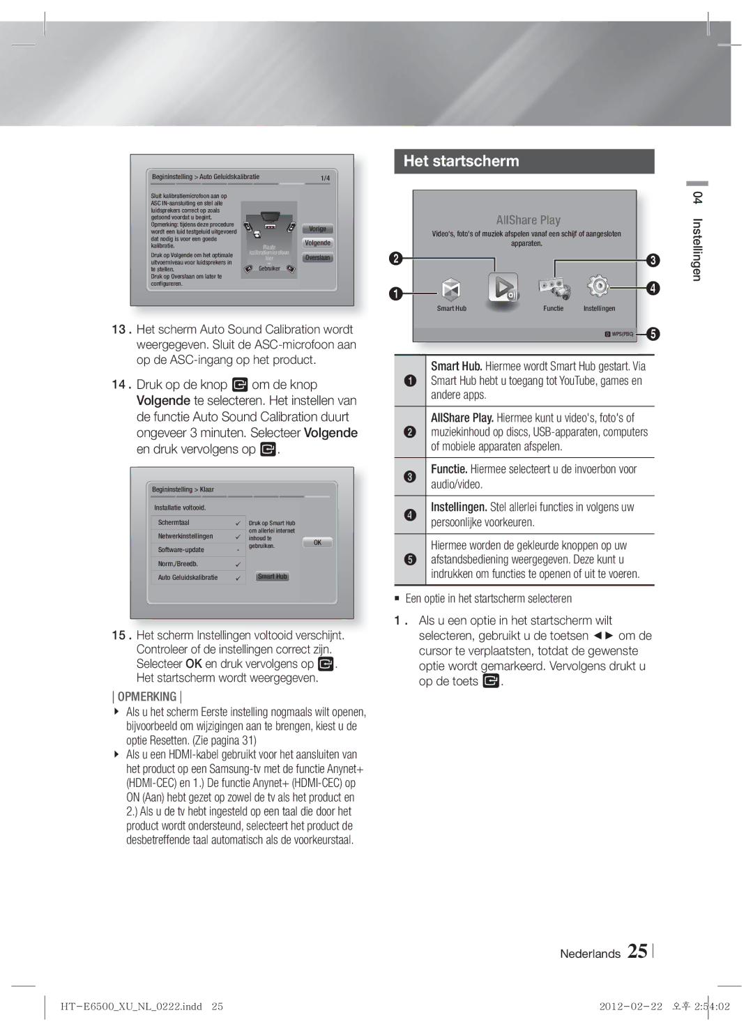 Samsung HT-E6500/XN, HT-E6500/EN manual Het startscherm 