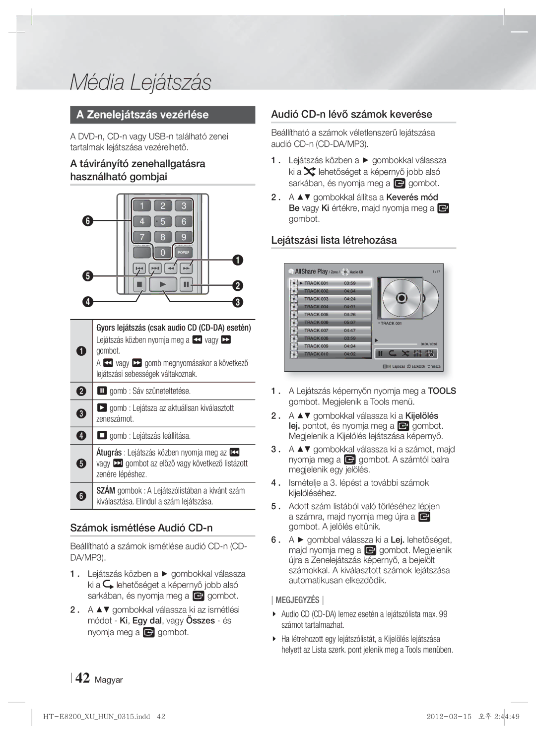 Samsung HT-E8200/EN manual Zenelejátszás vezérlése, Számok ismétlése Audió CD-n, Audió CD-n lévő számok keverése 