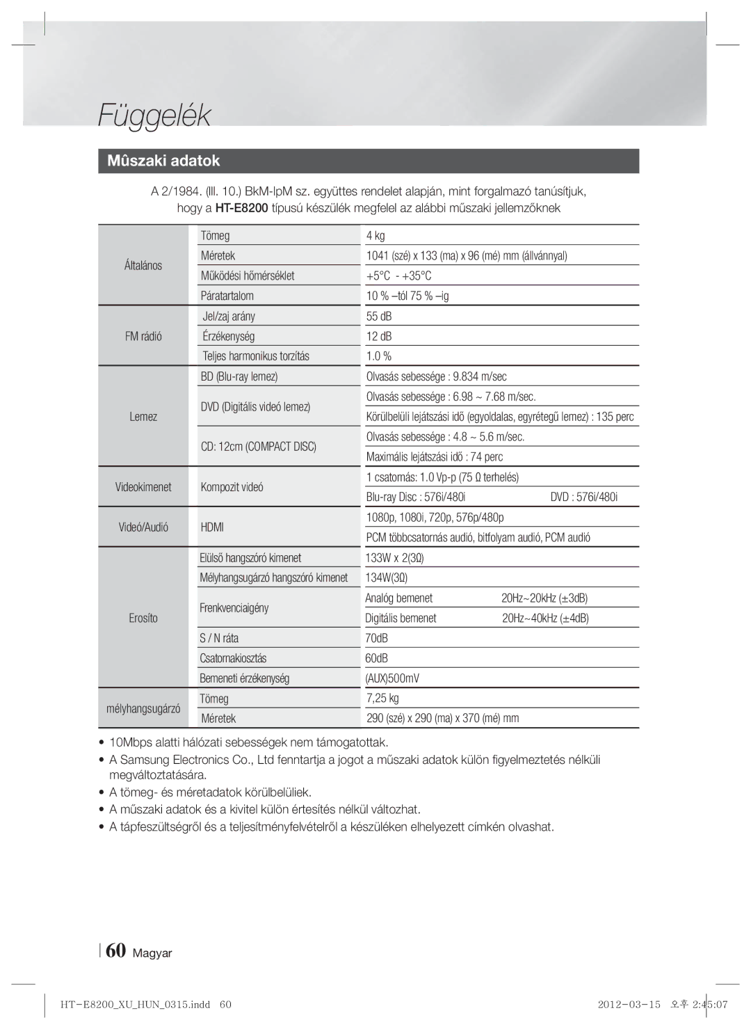 Samsung HT-E8200/EN manual Mûszaki adatok, Méretek, 1080p, 1080i, 720p, 576p/480p, Elülső hangszóró kimenet 133W x 23Ω 