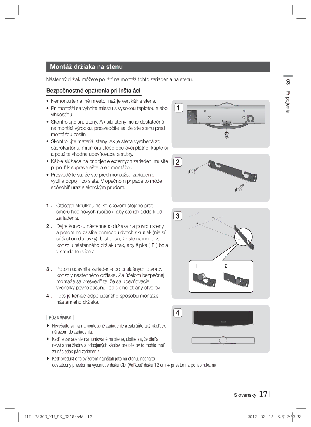 Samsung HT-E8200/EN manual Montáž držiaka na stenu, Bezpečnostné opatrenia pri inštalácii 