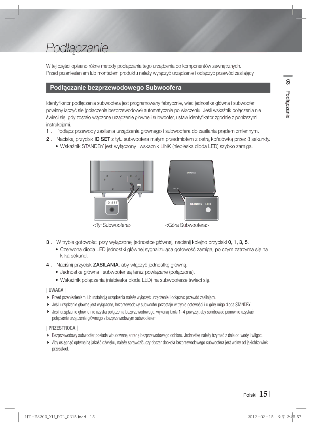 Samsung HT-E8200/EN manual Podłączanie bezprzewodowego Subwoofera, Tył Subwoofera, Góra Subwoofera 