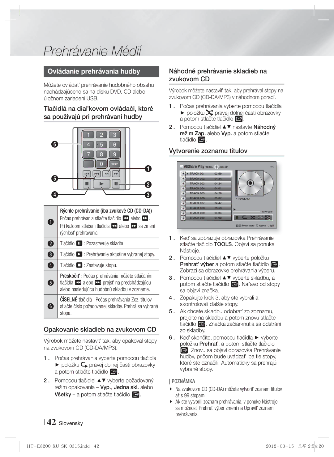 Samsung HT-E8200/EN manual Ovládanie prehrávania hudby, Opakovanie skladieb na zvukovom CD, Vytvorenie zoznamu titulov 