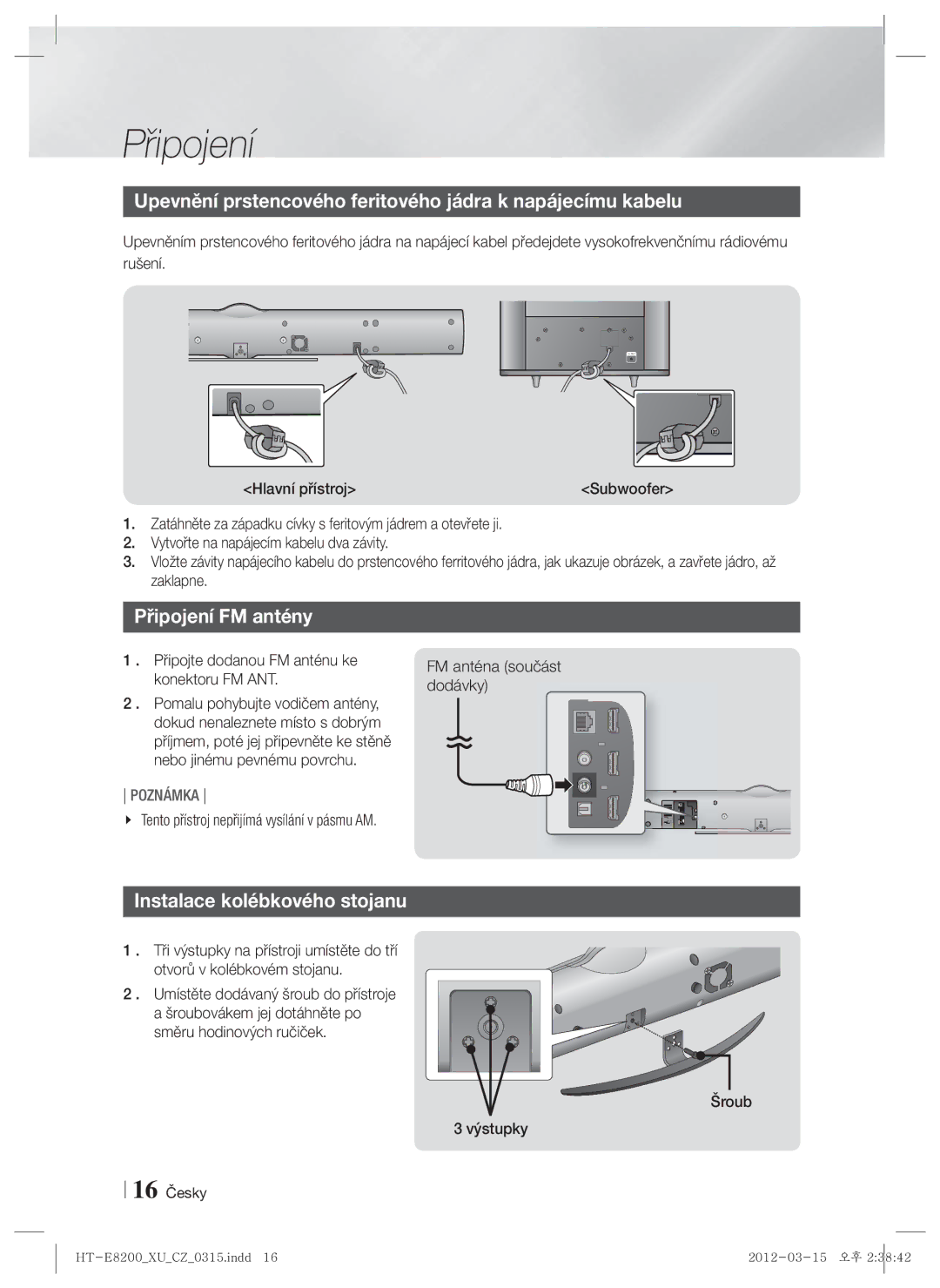 Samsung HT-E8200/EN manual Upevnění prstencového feritového jádra k napájecímu kabelu, Připojení FM antény 