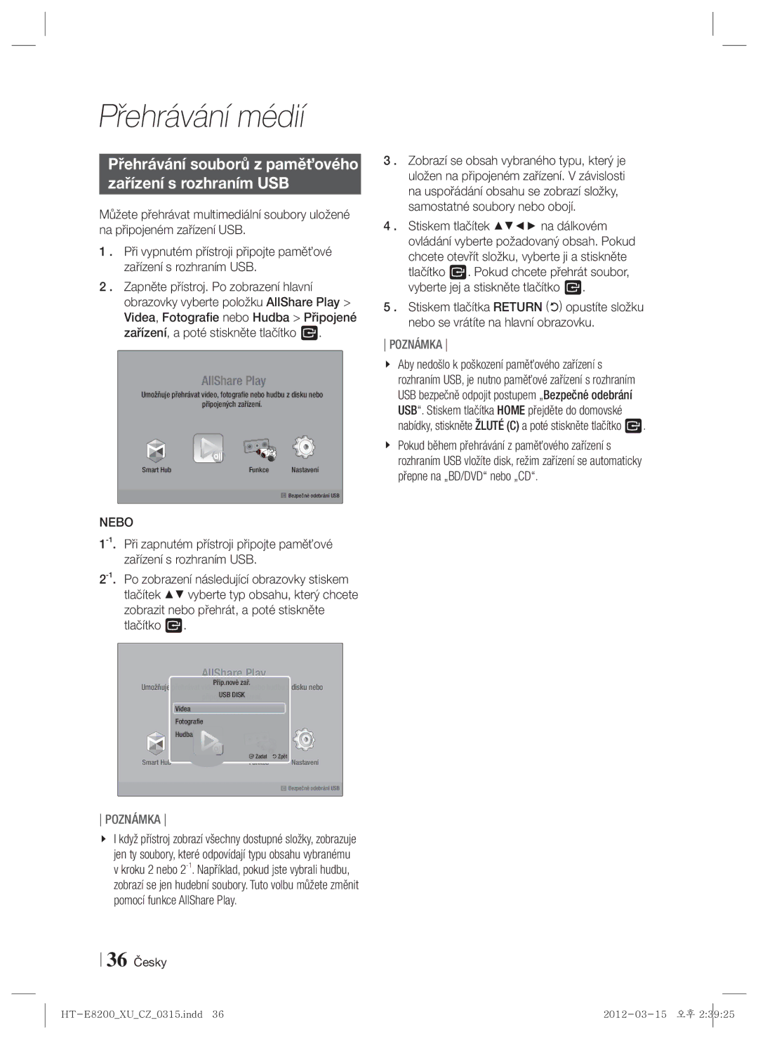 Samsung HT-E8200/EN manual Přehrávání souborů z paměťového Zařízení s rozhraním USB, Nebo, 36 Česky 