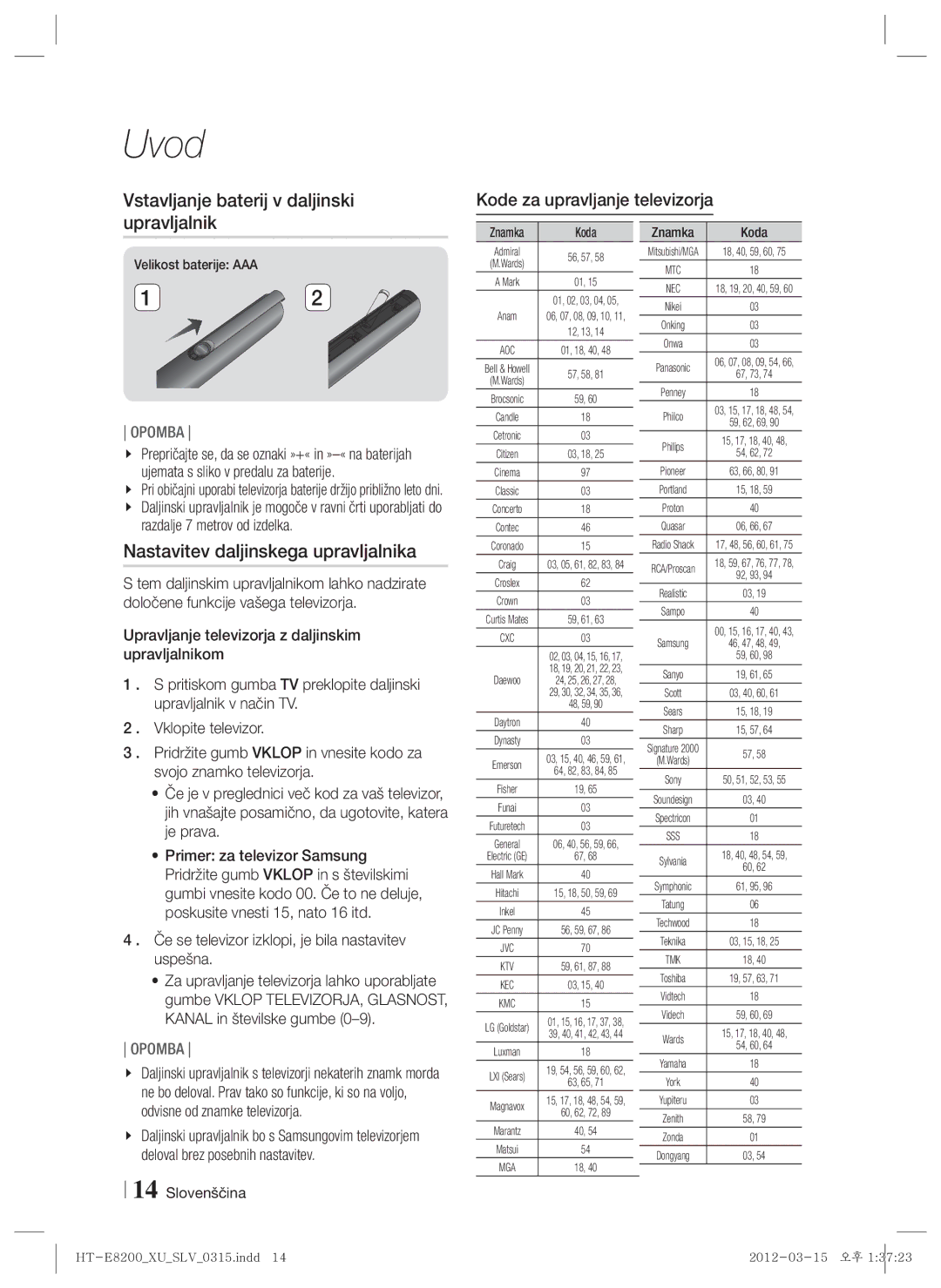 Samsung HT-E8200/EN manual Vstavljanje baterij v daljinski upravljalnik, Nastavitev daljinskega upravljalnika 