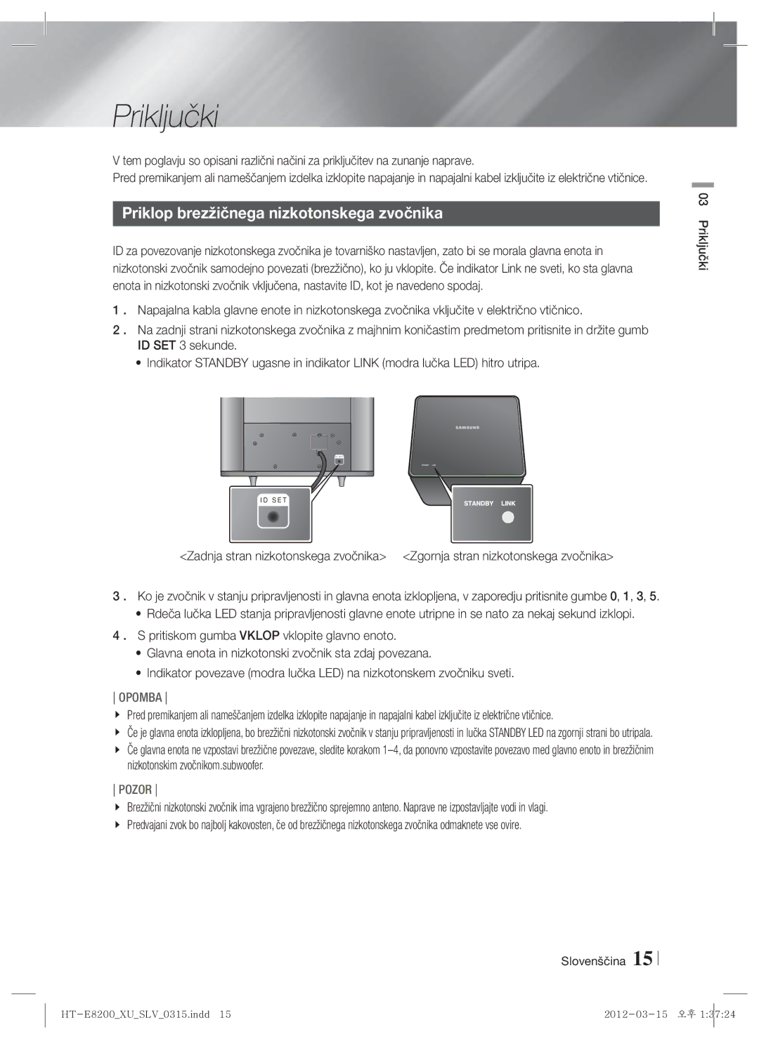 Samsung HT-E8200/EN manual Priklop brezžičnega nizkotonskega zvočnika, Slovenščina Priključki 