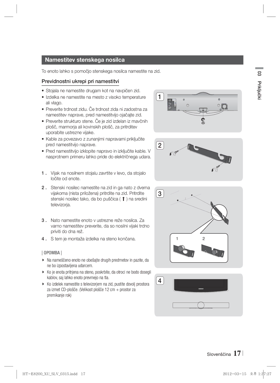 Samsung HT-E8200/EN manual Namestitev stenskega nosilca, Previdnostni ukrepi pri namestitvi, Priključki Slovenščina 