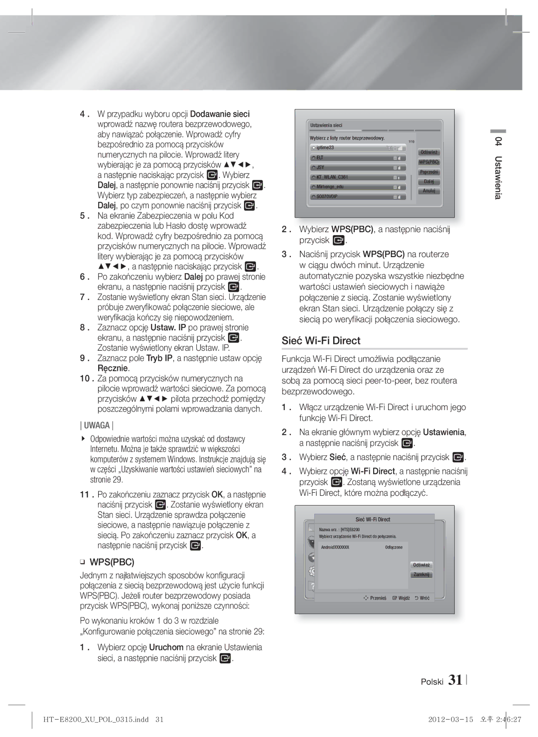 Samsung HT-E8200/EN manual Sieć Wi-Fi Direct, Wybierz WPSPBC, a następnie naciśnij przycisk E 