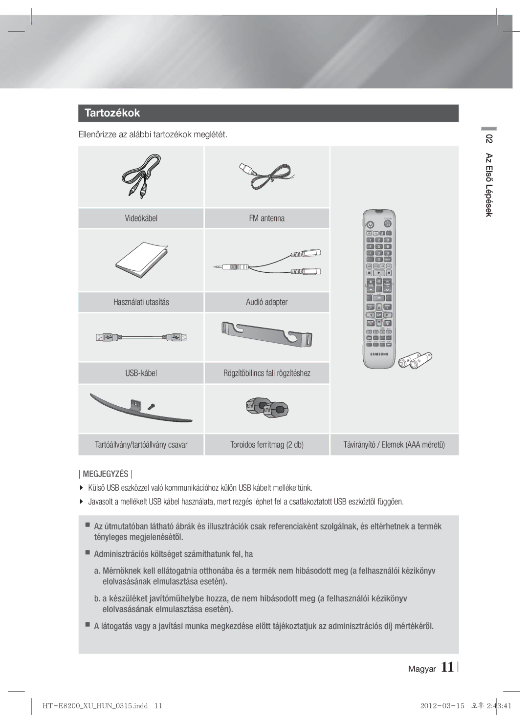 Samsung HT-E8200/EN manual Tartozékok, Ellenőrizze az alábbi tartozékok meglétét, Távirányító / Elemek AAA méretű 