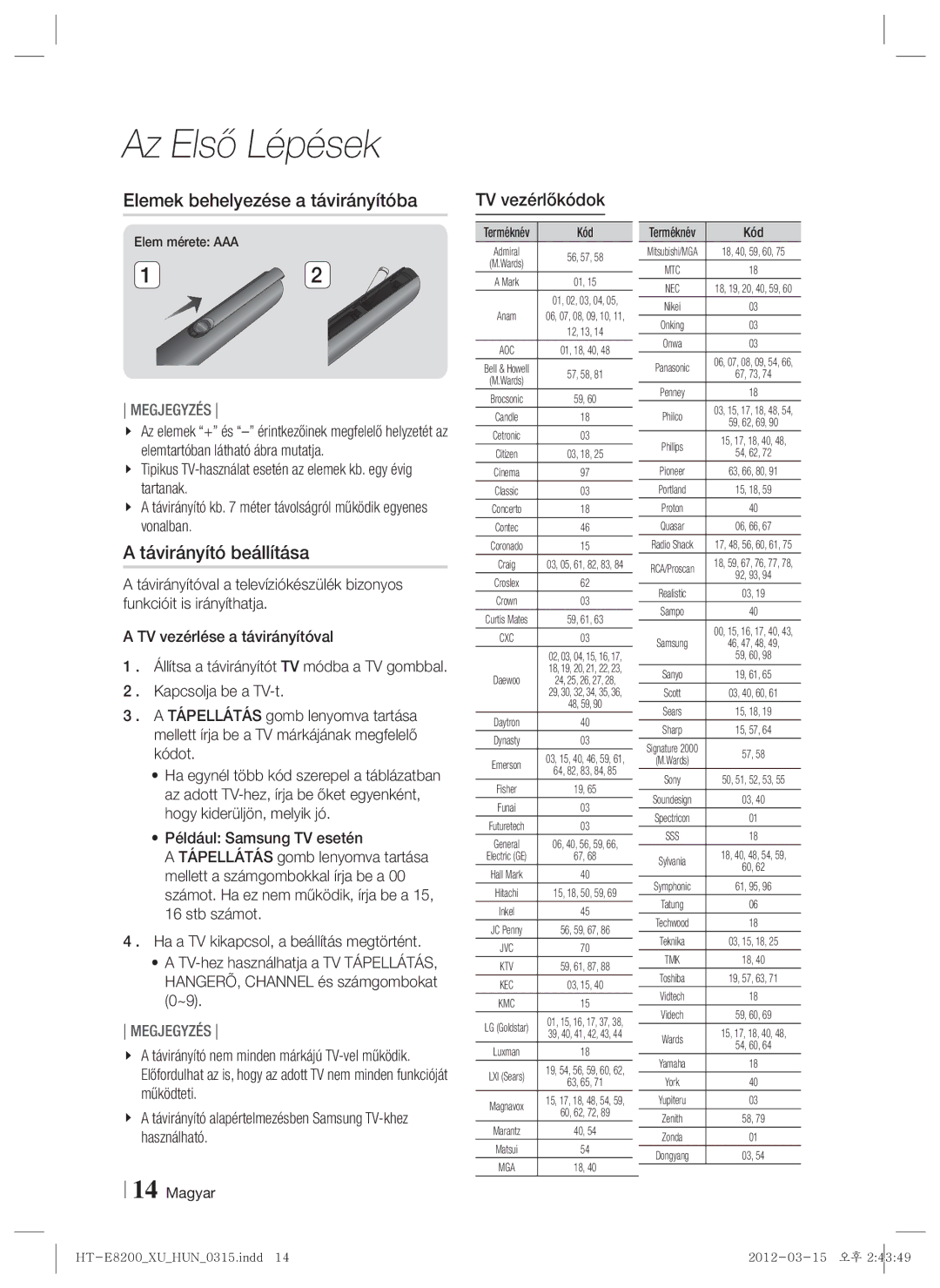 Samsung HT-E8200/EN Elemek behelyezése a távirányítóba, Távirányító beállítása, TV vezérlőkódok, Elem mérete AAA, Kód 