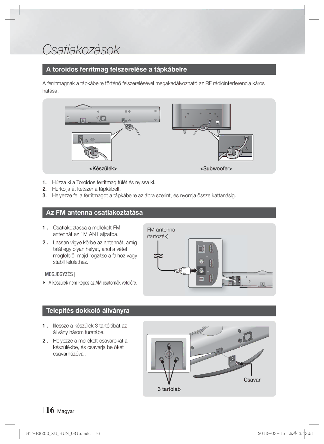 Samsung HT-E8200/EN manual Toroidos ferritmag felszerelése a tápkábelre, Az FM antenna csatlakoztatása 