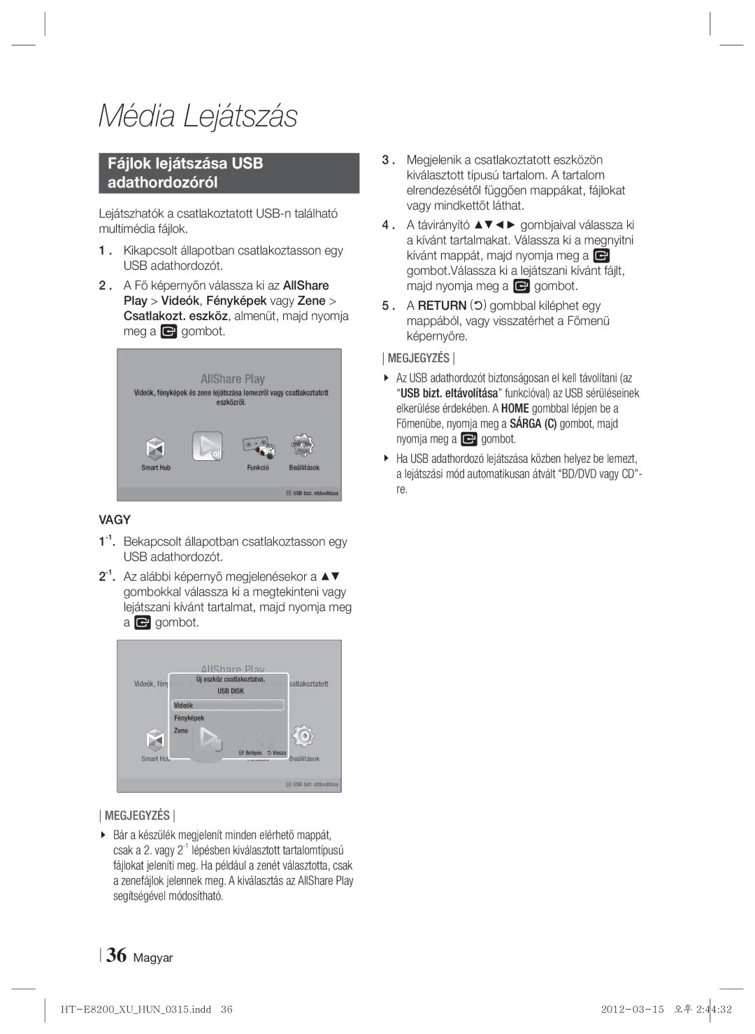 Samsung HT-E8200/EN manual Fájlok lejátszása USB Adathordozóról, Vagy 