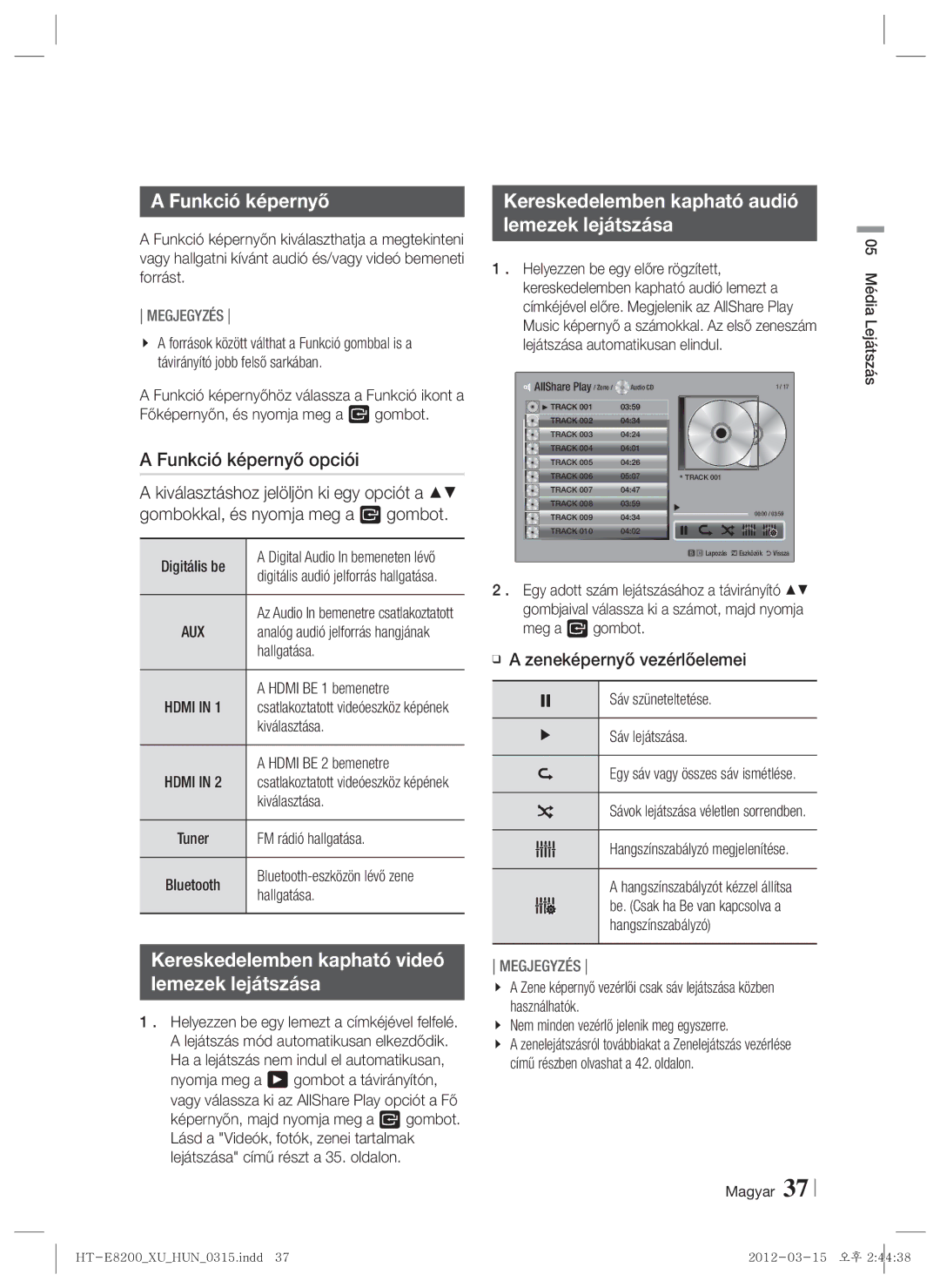 Samsung HT-E8200/EN manual Funkció képernyő opciói, Kereskedelemben kapható audió Lemezek lejátszása 