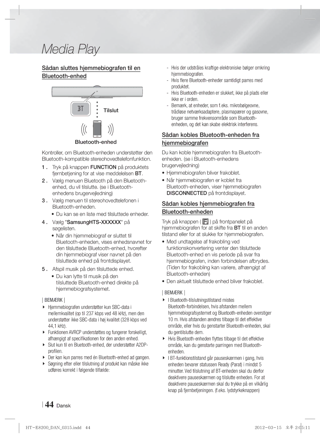 Samsung HT-E8200/XE manual Sådan sluttes hjemmebiografen til en Bluetooth-enhed, Tilslut Bluetooth-enhed 