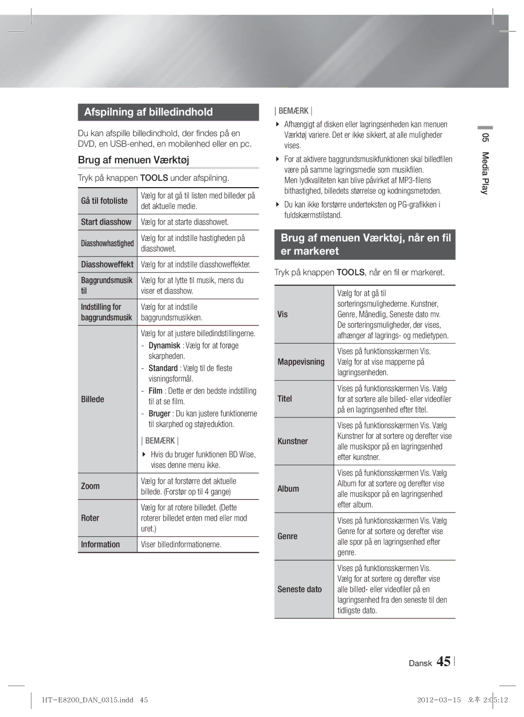 Samsung HT-E8200/XE manual Afspilning af billedindhold, Brug af menuen Værktøj, når en fil Er markeret 