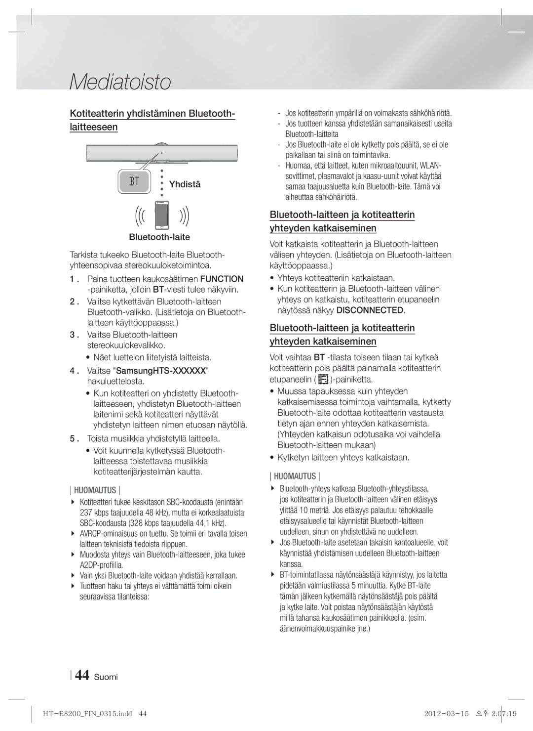 Samsung HT-E8200/XE manual Kotiteatterin yhdistäminen Bluetooth- laitteeseen 