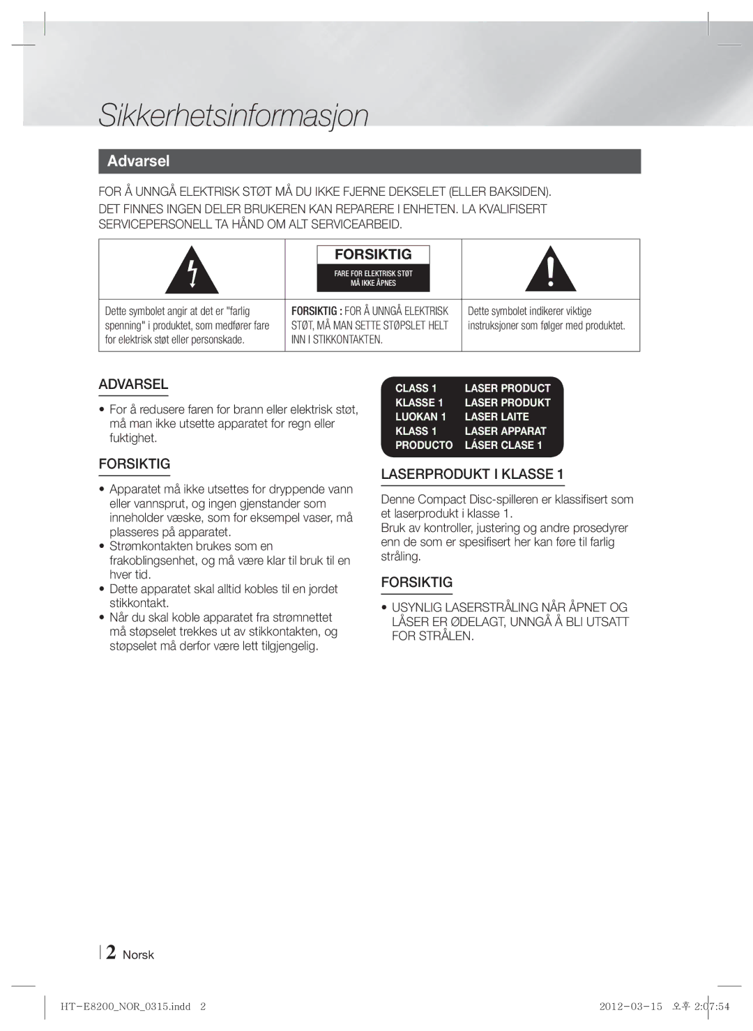 Samsung HT-E8200/XE manual Sikkerhetsinformasjon, Dette symbolet indikerer viktige, For elektrisk støt eller personskade 