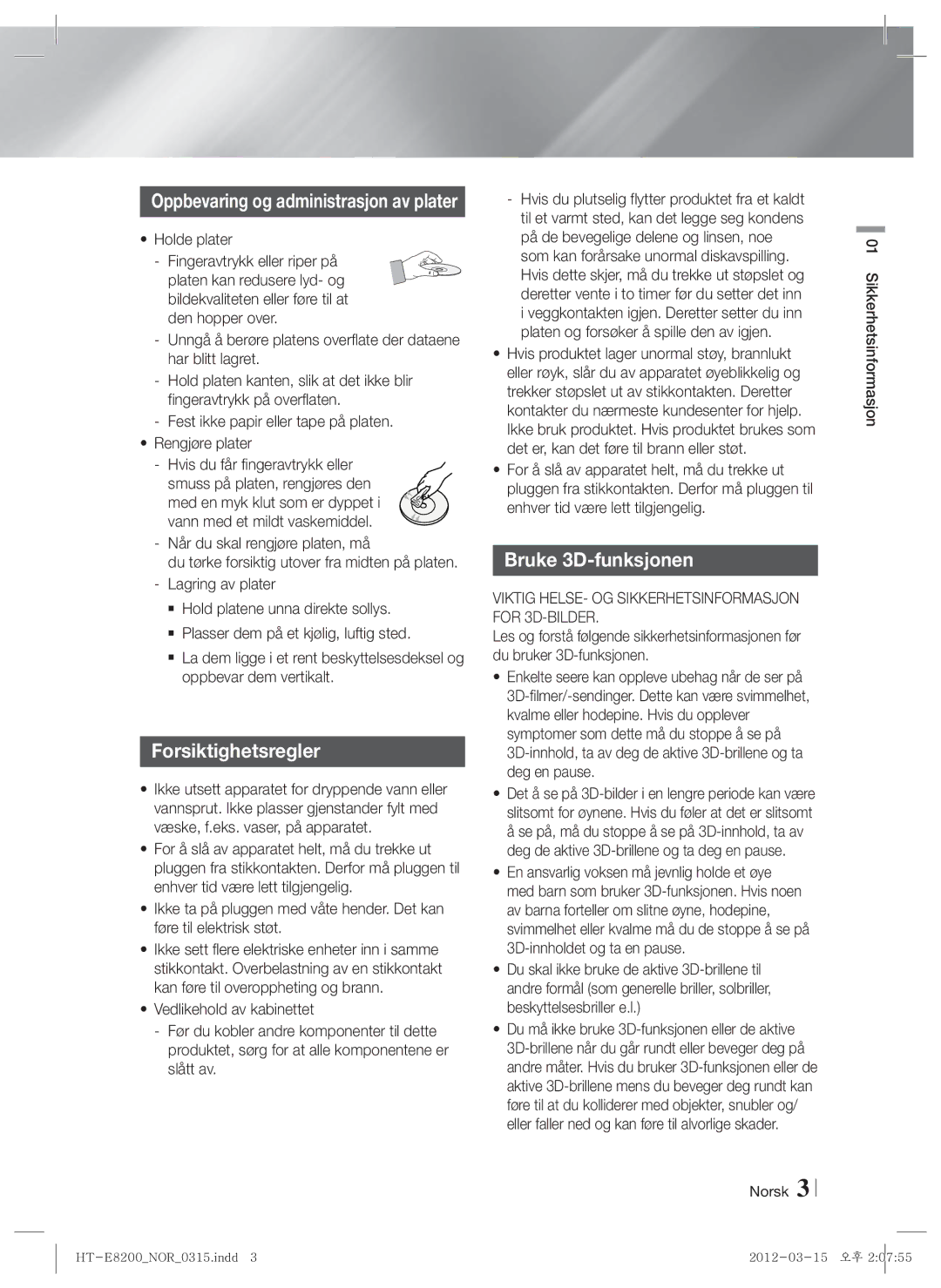 Samsung HT-E8200/XE Forsiktighetsregler, Bruke 3D-funksjonen, Holde plater, Du må ikke bruke 3D-funksjonen eller de aktive 