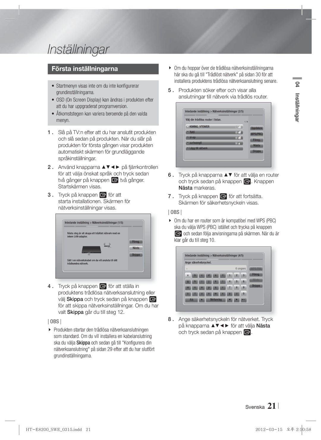 Samsung HT-E8200/XE manual Inställningar, Första inställningarna, Åtkomststegen kan variera beroende på den valda menyn 