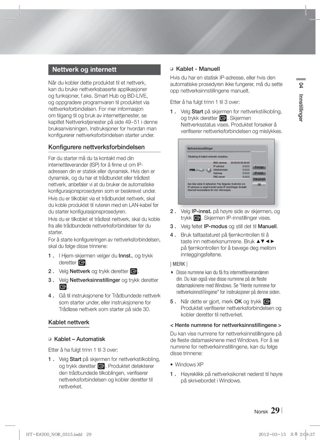 Samsung HT-E8200/XE manual Nettverk og internett, Konfigurere nettverksforbindelsen, Kablet nettverk 