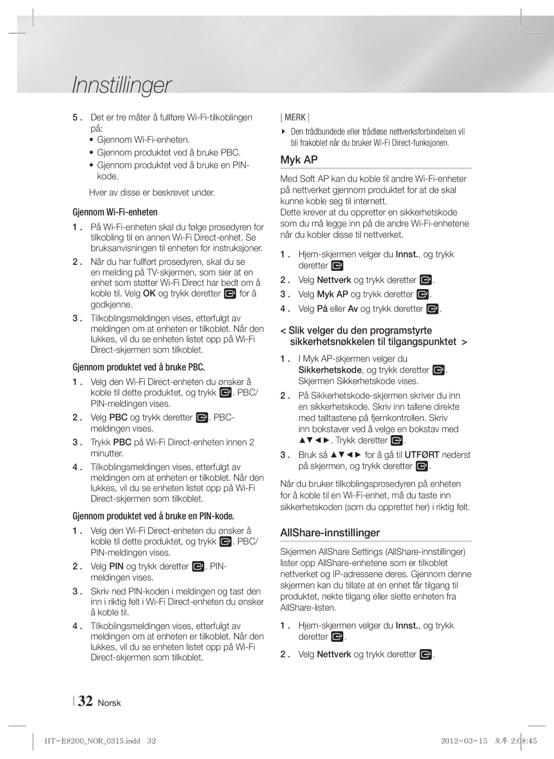 Samsung HT-E8200/XE manual Myk AP, AllShare-innstillinger 