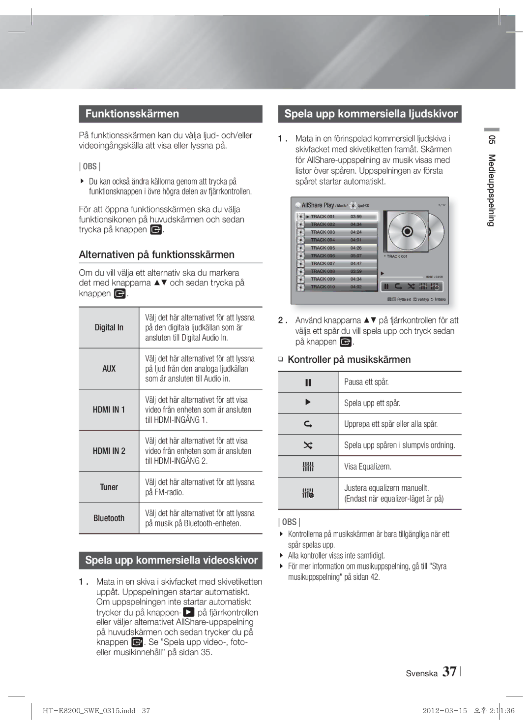 Samsung HT-E8200/XE manual Funktionsskärmen, Alternativen på funktionsskärmen, Spela upp kommersiella ljudskivor 