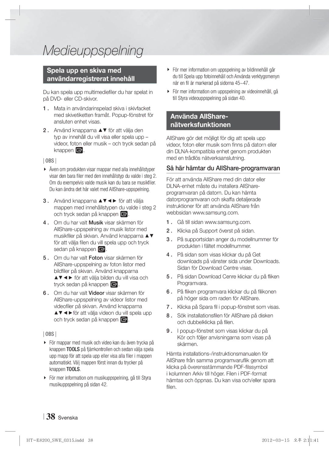 Samsung HT-E8200/XE manual Spela upp en skiva med Användarregistrerat innehåll, Använda AllShare Nätverksfunktionen 