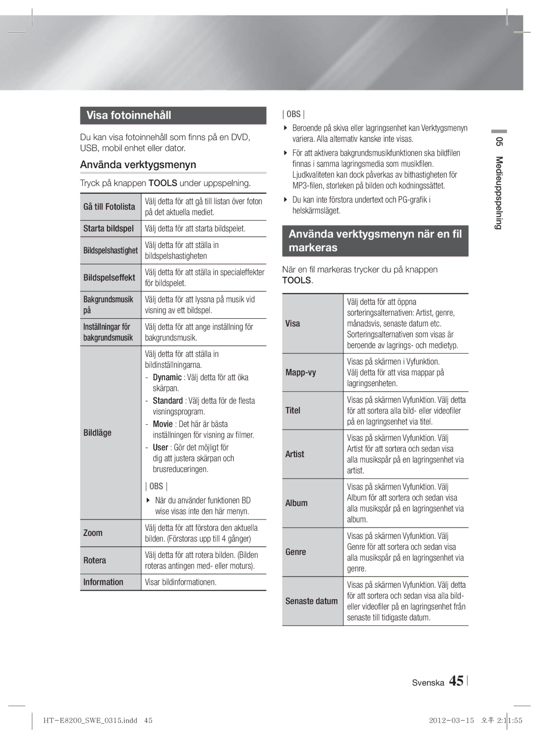 Samsung HT-E8200/XE manual Visa fotoinnehåll, Använda verktygsmenyn när en fil Markeras 