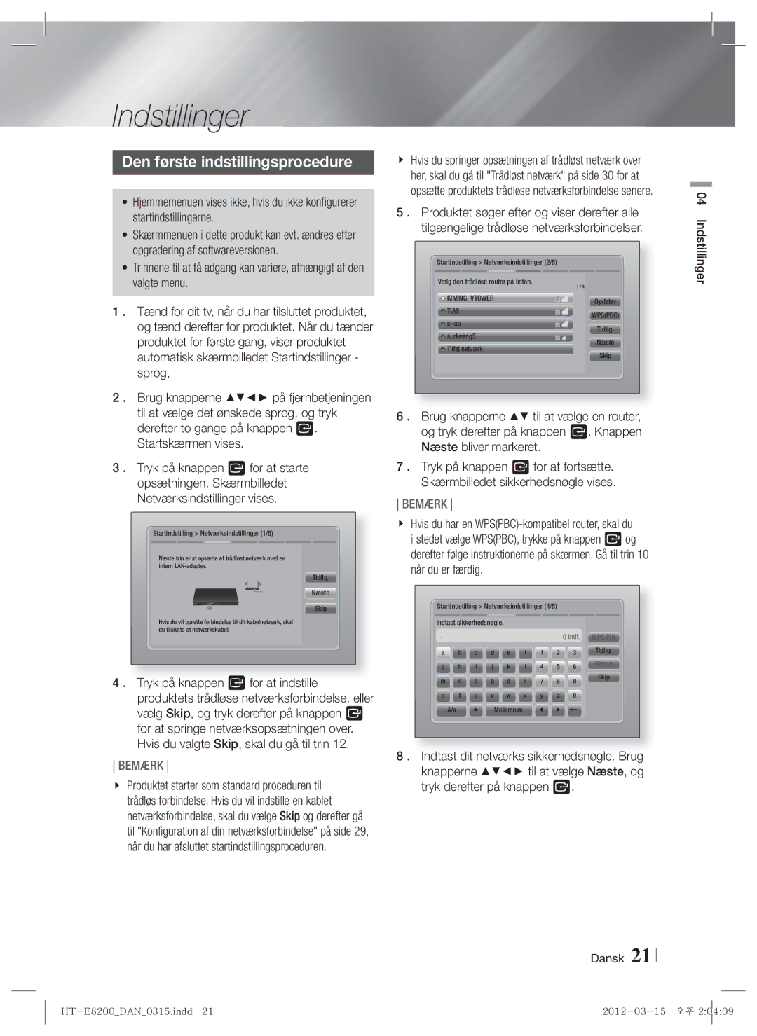 Samsung HT-E8200/XE manual Indstillinger, Den første indstillingsprocedure 