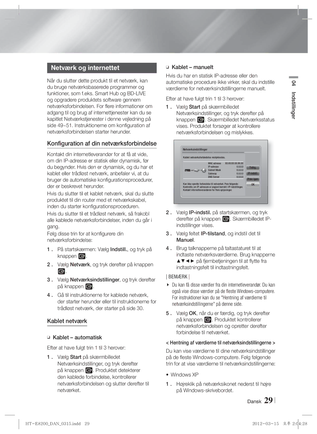 Samsung HT-E8200/XE manual Netværk og internettet, Konfiguration af din netværksforbindelse, Kablet netværk 