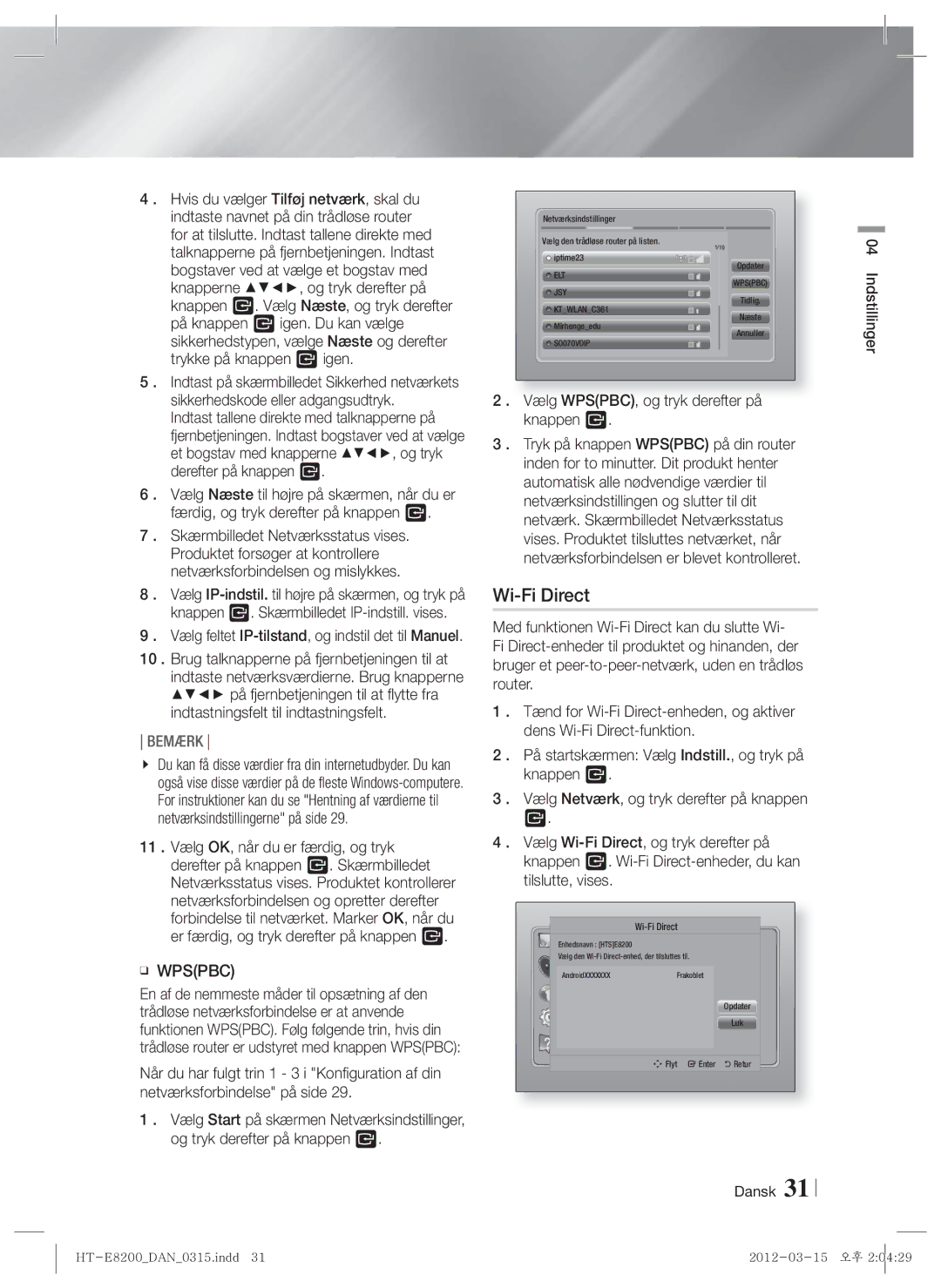 Samsung HT-E8200/XE manual Skærmbilledet Netværksstatus vises, Vælg WPSPBC, og tryk derefter på knappen E 