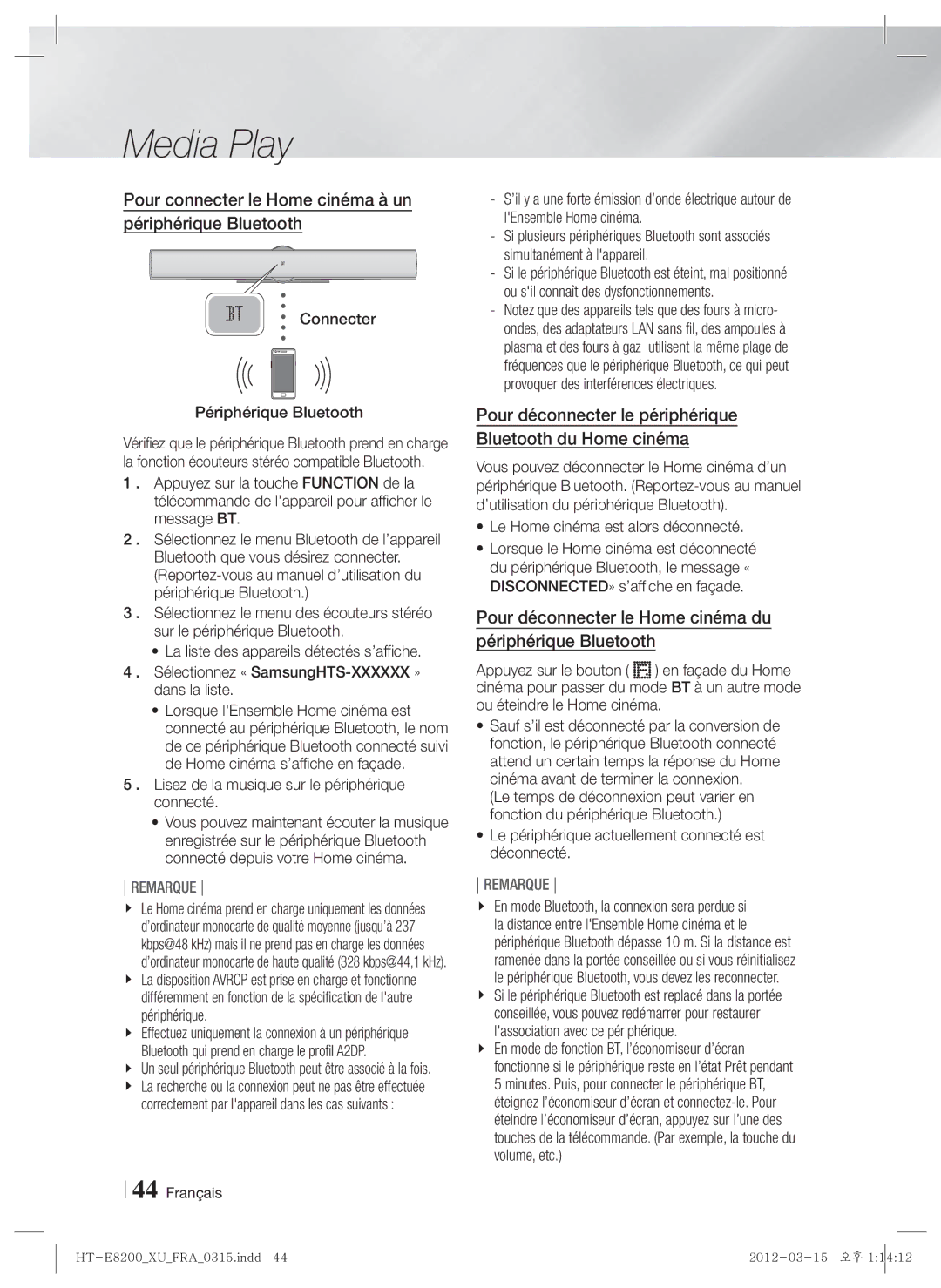 Samsung HT-E8200/EN, HT-E8200/XN, HT-E8200/ZF, HT-E8200/XE manual Pour connecter le Home cinéma à un périphérique Bluetooth 