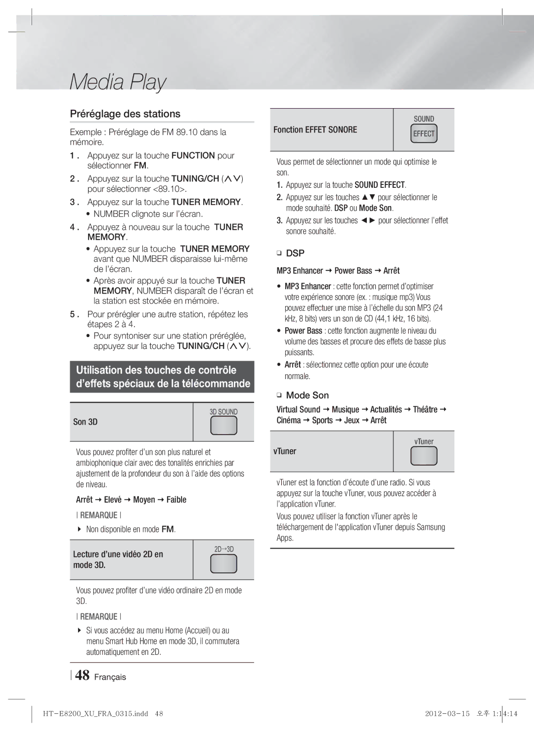 Samsung HT-E8200/EN, HT-E8200/XN, HT-E8200/ZF, HT-E8200/XE manual Préréglage des stations, Utilisation des touches de contrôle 