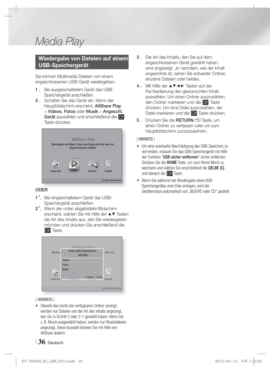 Samsung HT-E8200/ZF, HT-E8200/XN, HT-E8200/EN, HT-E8200/XE manual Wiedergabe von Dateien auf einem USB-Speichergerät, Oder 