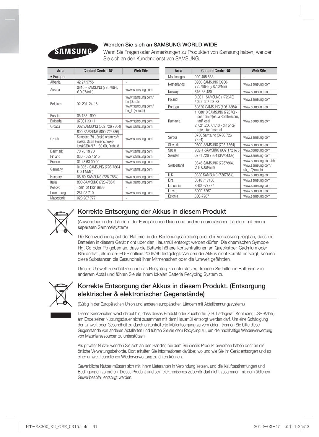 Samsung HT-E8200/XE, HT-E8200/XN Korrekte Entsorgung der Akkus in diesem Produkt, Area Contact Centre  Web Site ` Europe 