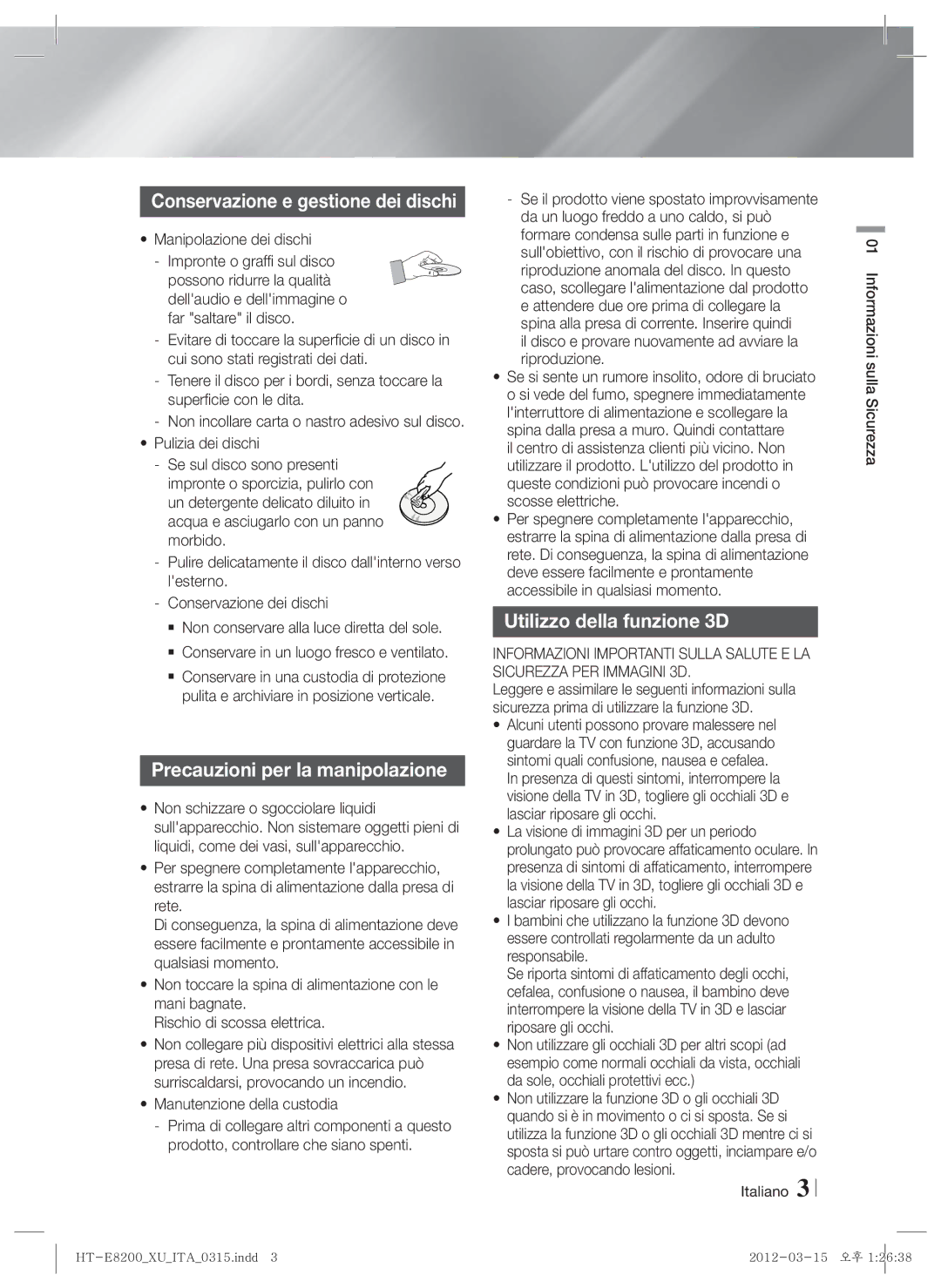 Samsung HT-E8200/ZF Conservazione e gestione dei dischi, Precauzioni per la manipolazione, Utilizzo della funzione 3D 