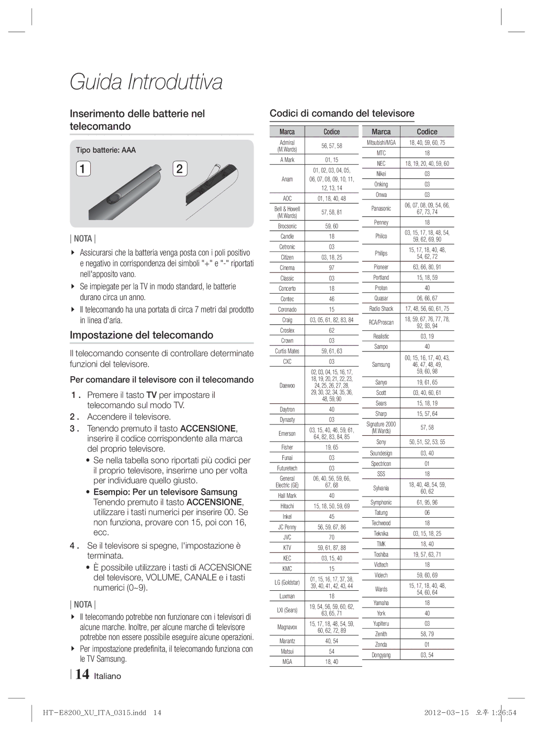 Samsung HT-E8200/EN, HT-E8200/XN manual Inserimento delle batterie nel telecomando, Impostazione del telecomando, Codice 