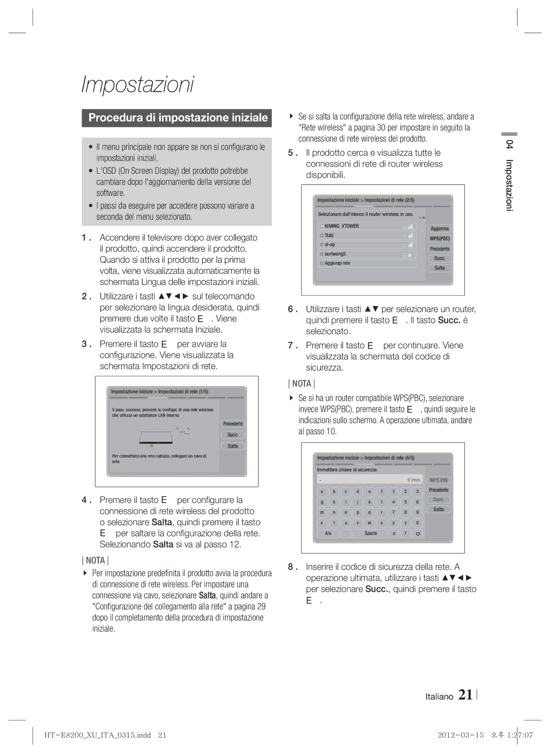 Samsung HT-E8200/XN, HT-E8200/EN, HT-E8200/ZF, HT-E8200/XE Procedura di impostazione iniziale, Italiano Impostazioni 