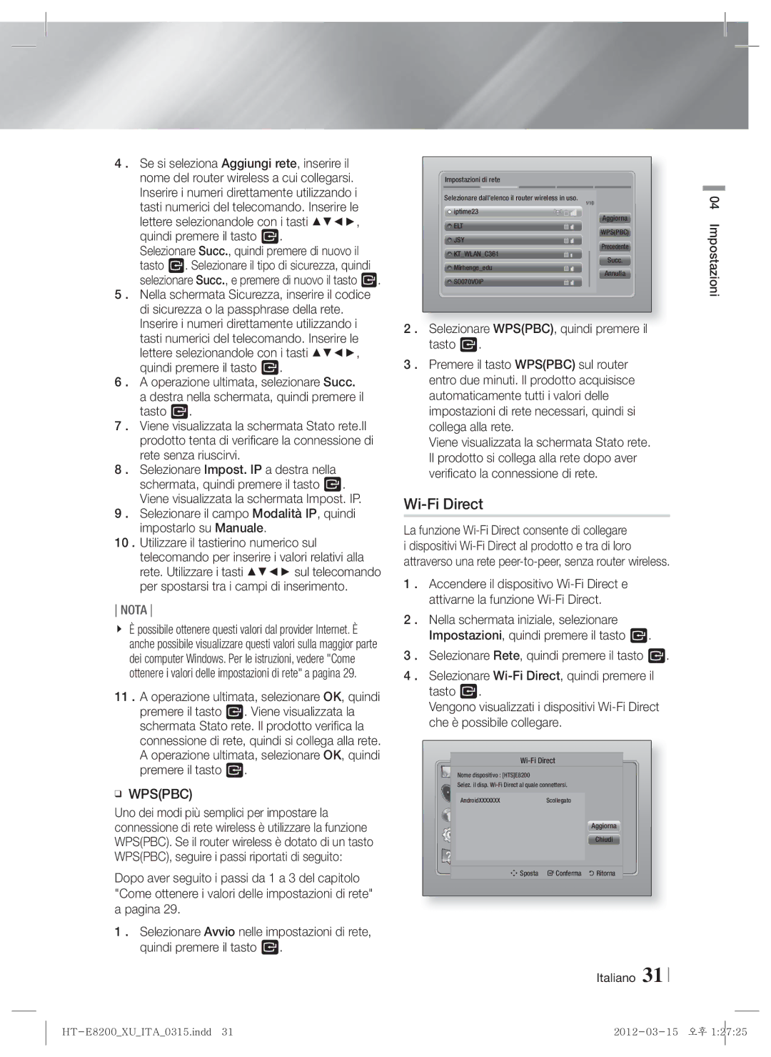 Samsung HT-E8200/ZF, HT-E8200/XN, HT-E8200/EN, HT-E8200/XE manual System Chiudi Supporto Sposta Conferma Ritorna 