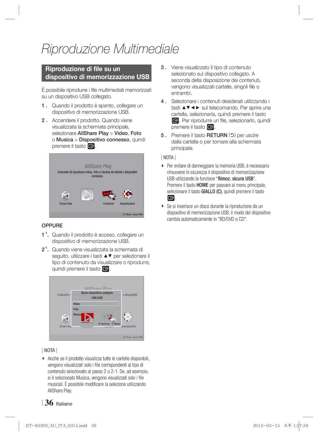 Samsung HT-E8200/XE, HT-E8200/XN, HT-E8200/EN manual Riproduzione di file su un Dispositivo di memorizzazione USB, Oppure 