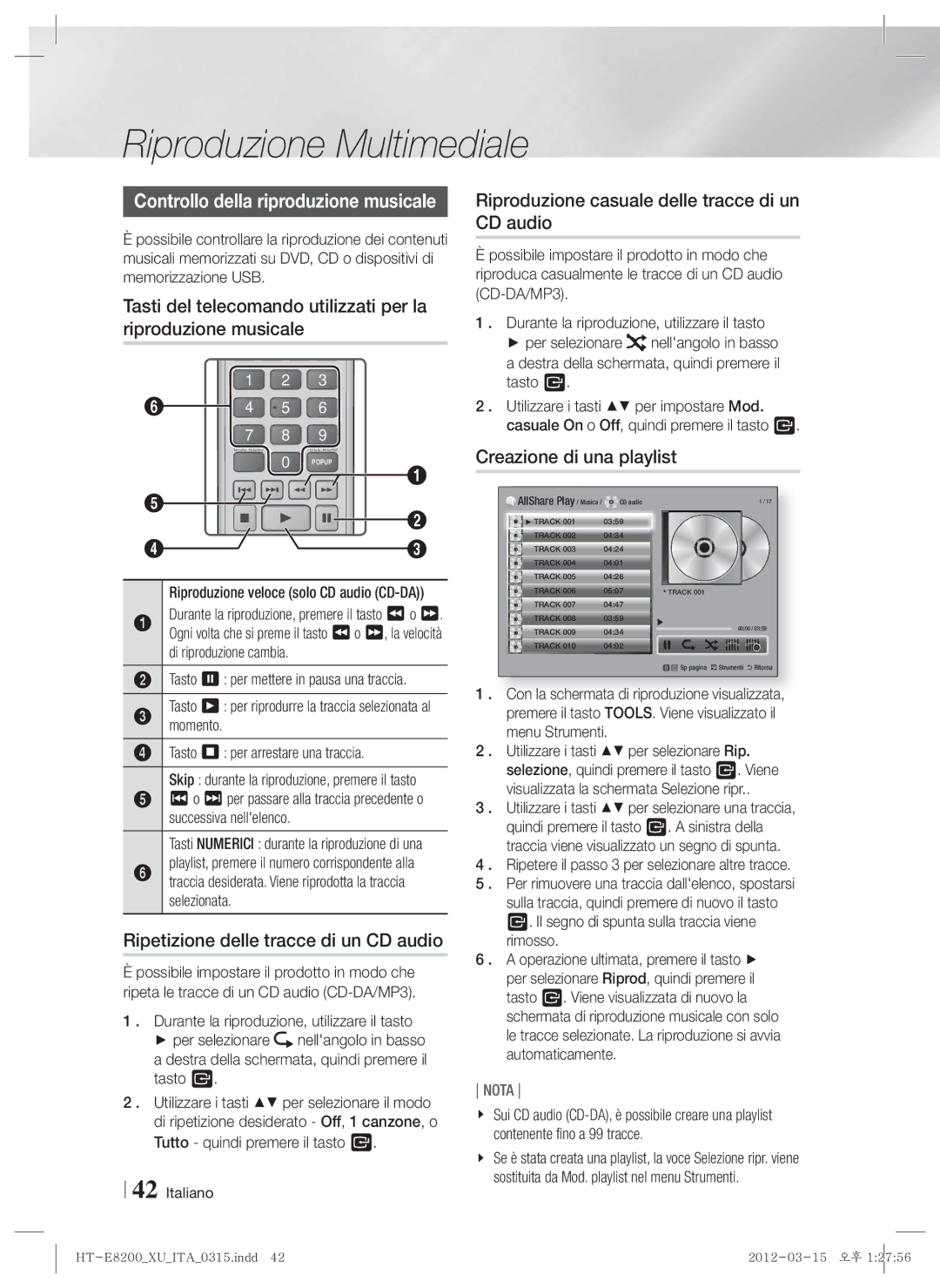 Samsung HT-E8200/EN, HT-E8200/XN Ripetizione delle tracce di un CD audio, Riproduzione casuale delle tracce di un CD audio 