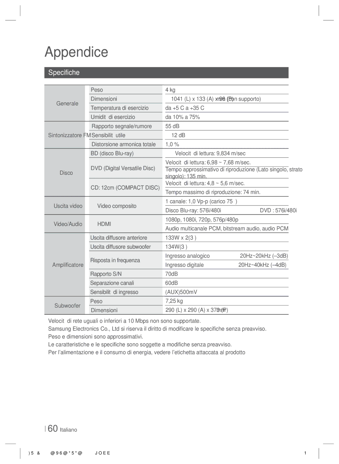 Samsung HT-E8200/XE, HT-E8200/XN, HT-E8200/EN, HT-E8200/ZF manual Specifiche, Video composito, Peso 25 kg Dimensioni 