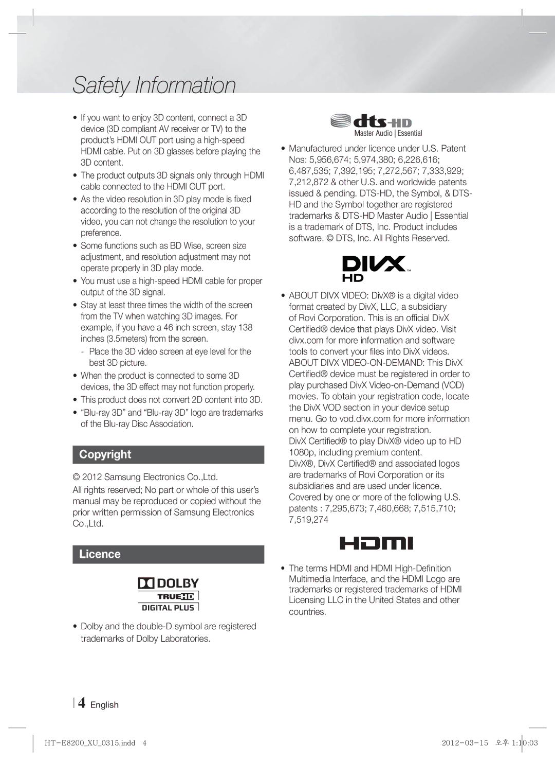 Samsung HT-E8200/XN, HT-E8200/EN, HT-E8200/ZF manual Copyright, Licence, This product does not convert 2D content into 3D 