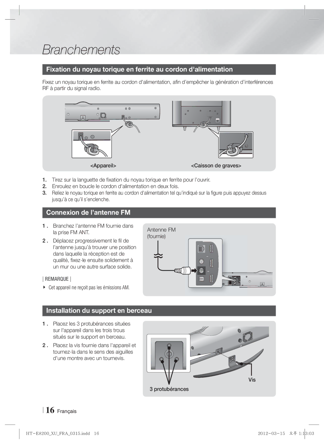 Samsung HT-E8200/EN, HT-E8200/XN, HT-E8200/ZF, HT-E8200/XE Connexion de l’antenne FM, Installation du support en berceau 