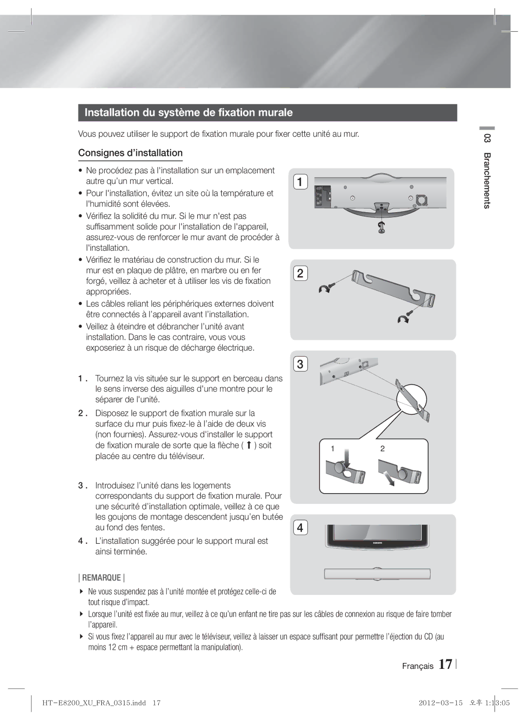 Samsung HT-E8200/ZF, HT-E8200/XN manual Installation du système de fixation murale, Consignes d’installation, Appropriées 