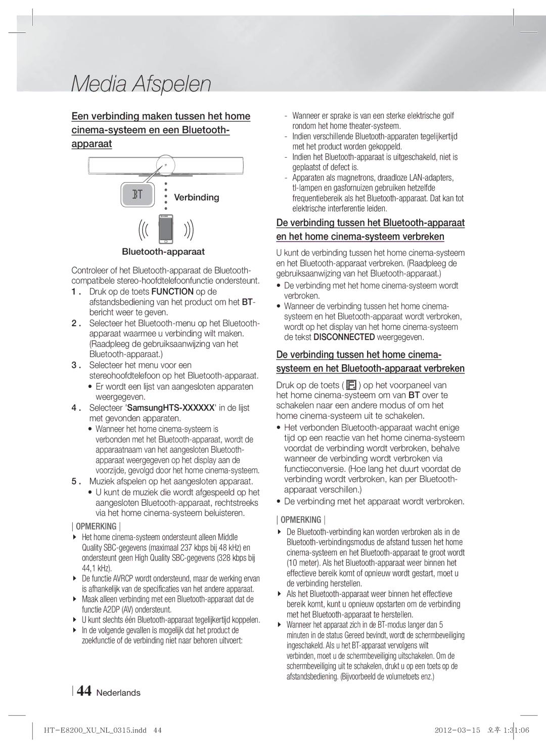 Samsung HT-E8200/XN, HT-E8200/EN, HT-E8200/ZF Verbinding Bluetooth-apparaat, Muziek afspelen op het aangesloten apparaat 