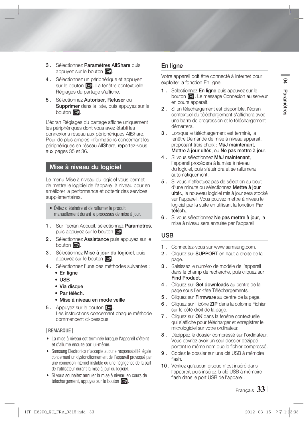 Samsung HT-E8200/XN, HT-E8200/EN Mise à niveau du logiciel, En ligne, Usb, Dézippez le dossier compressé sur lordinateur 