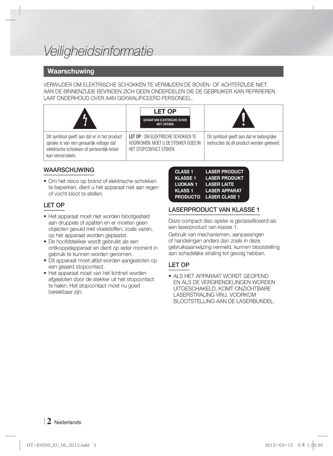 Samsung HT-E8200/XN, HT-E8200/EN, HT-E8200/ZF manual Veiligheidsinformatie, Waarschuwing, Kan veroorzaken, Nederlands 