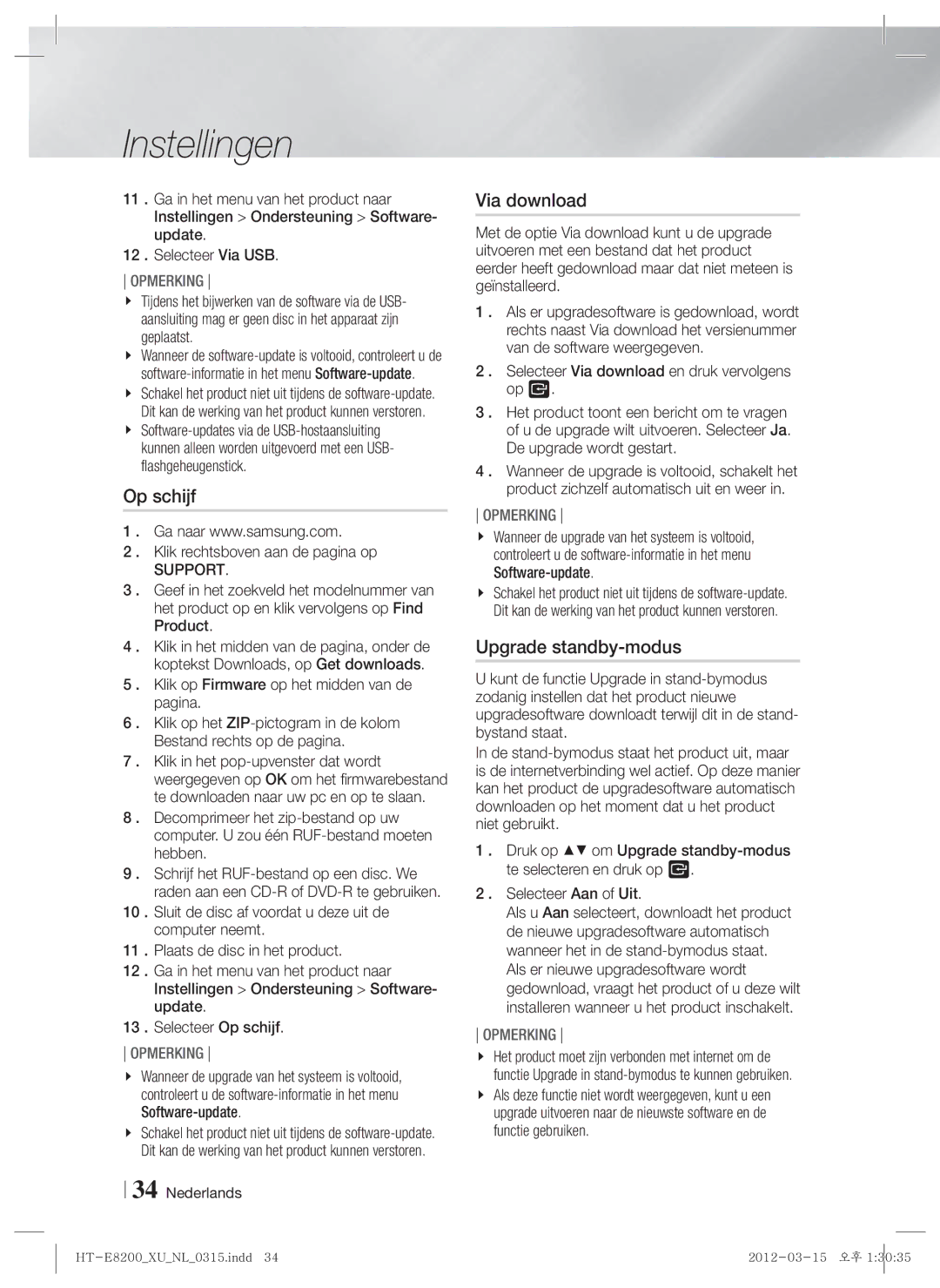 Samsung HT-E8200/ZF, HT-E8200/XN, HT-E8200/EN manual Op schijf, Via download, Upgrade standby-modus 